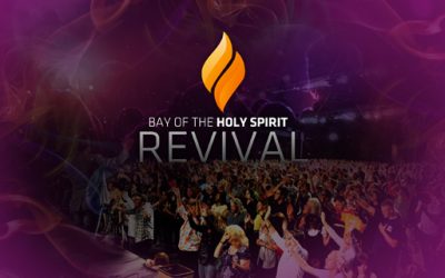 Bay of The Holy Spirit REVIVAL