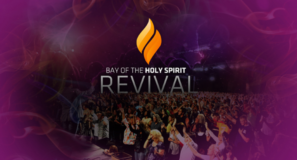 Bay of The Holy Spirit REVIVAL