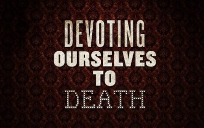 Devotion Unto Death