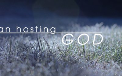 Man Hosting God