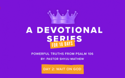 10 Powerful Truths from Psalm 106: A Devotional Series (Day 2)