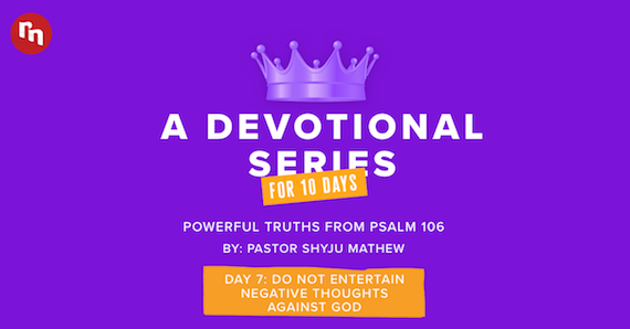 10 Powerful Truths from Psalm 106: A Devotional Series (Day 7)